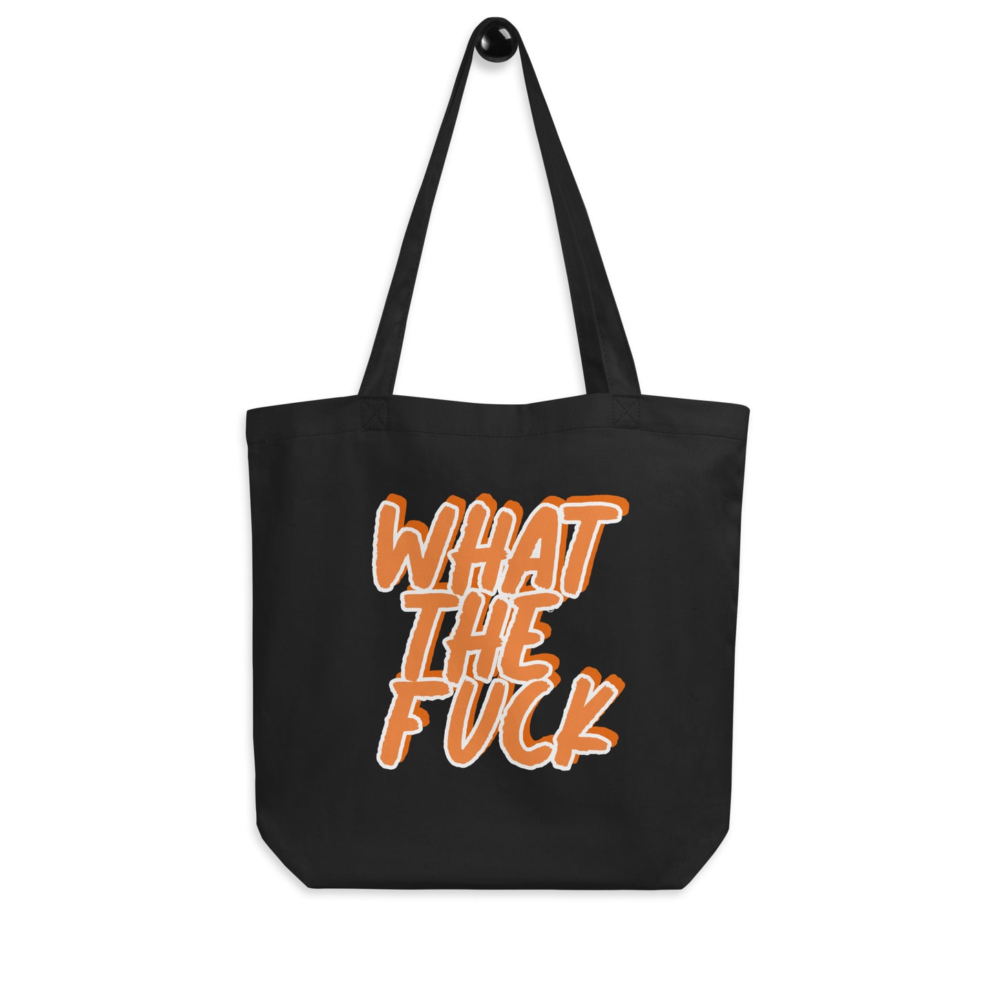 What the Fuck Eco Tote Bag