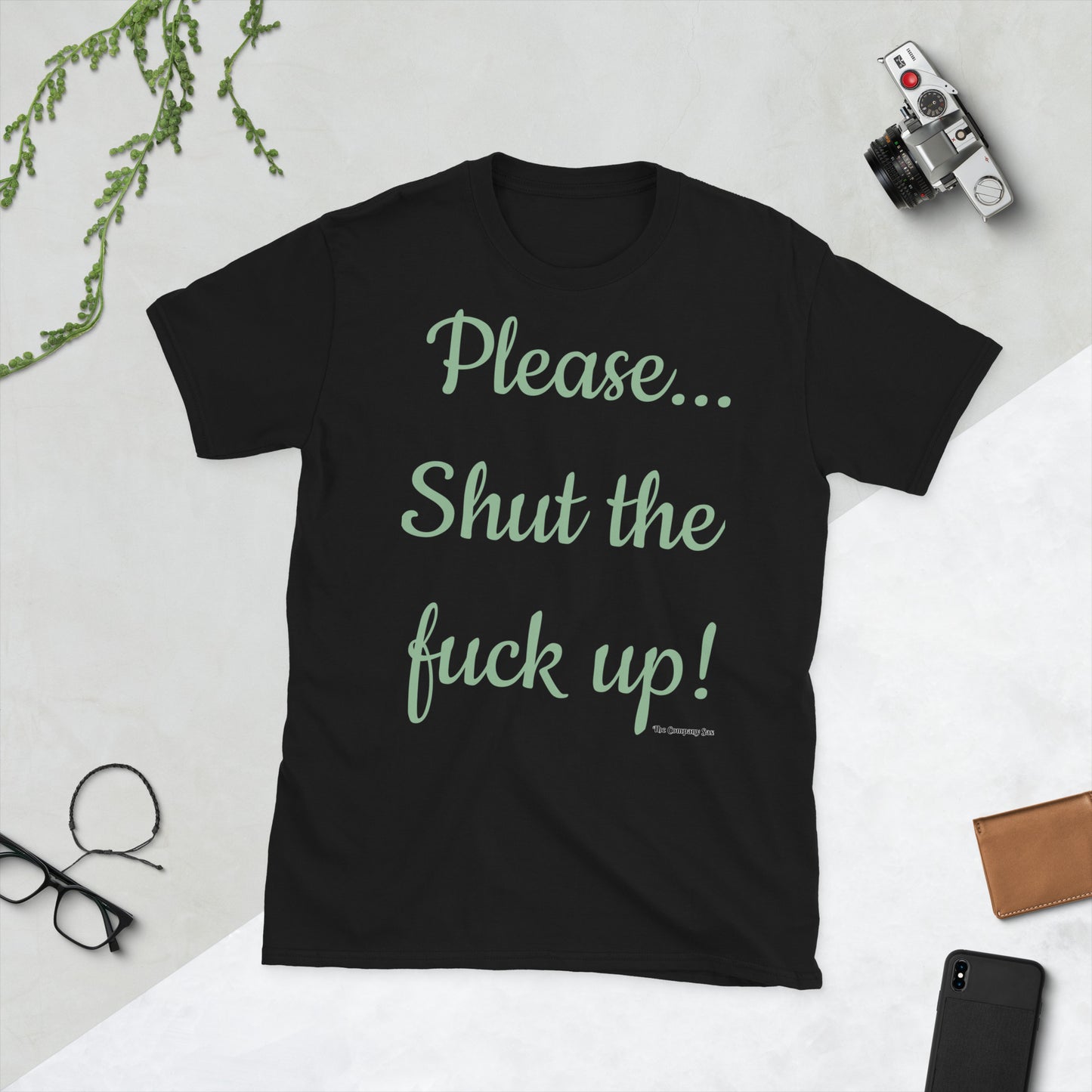 Please... stfu T-Shirt