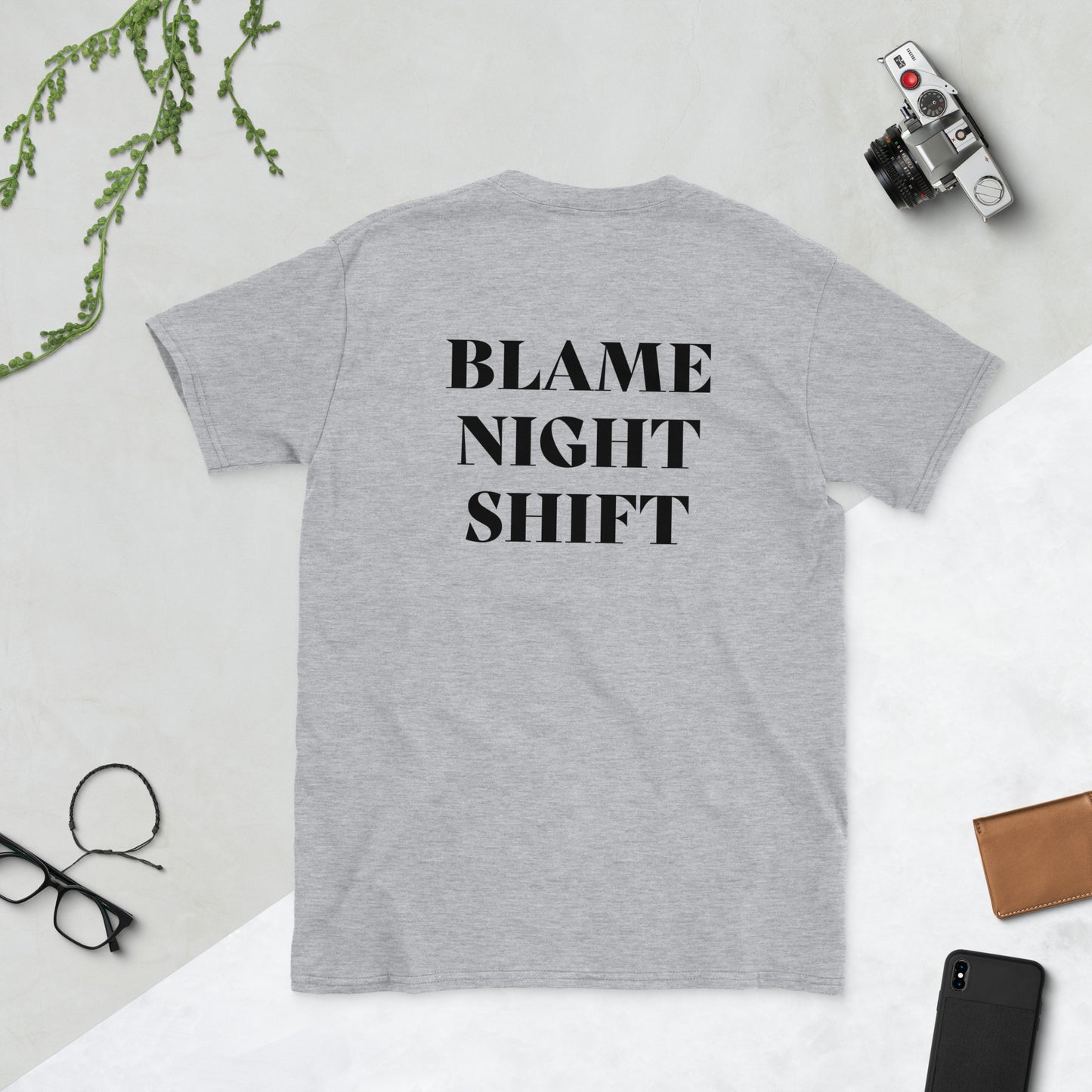 When in doubt, blame night shift T-Shirt