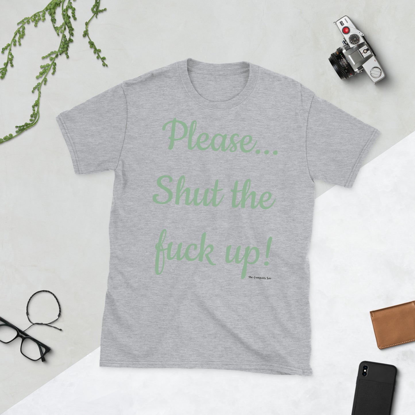 Please... stfu T-Shirt