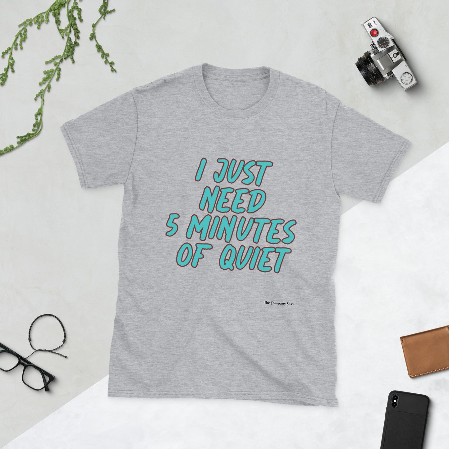 I just need 5 minutes T-Shirt