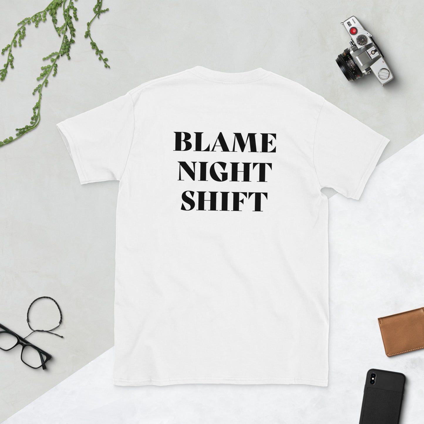 When in doubt, blame night shift T-Shirt