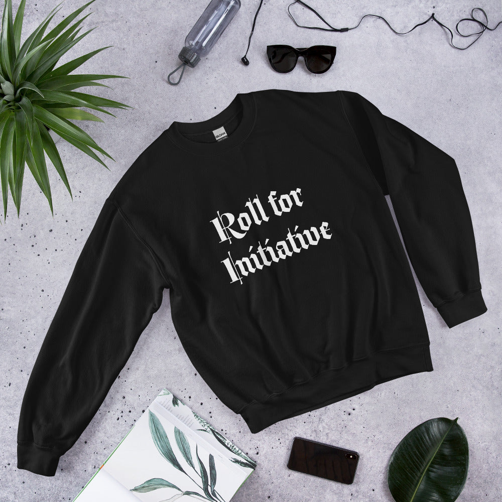 Roll for Initiative Unisex Sweatshirt