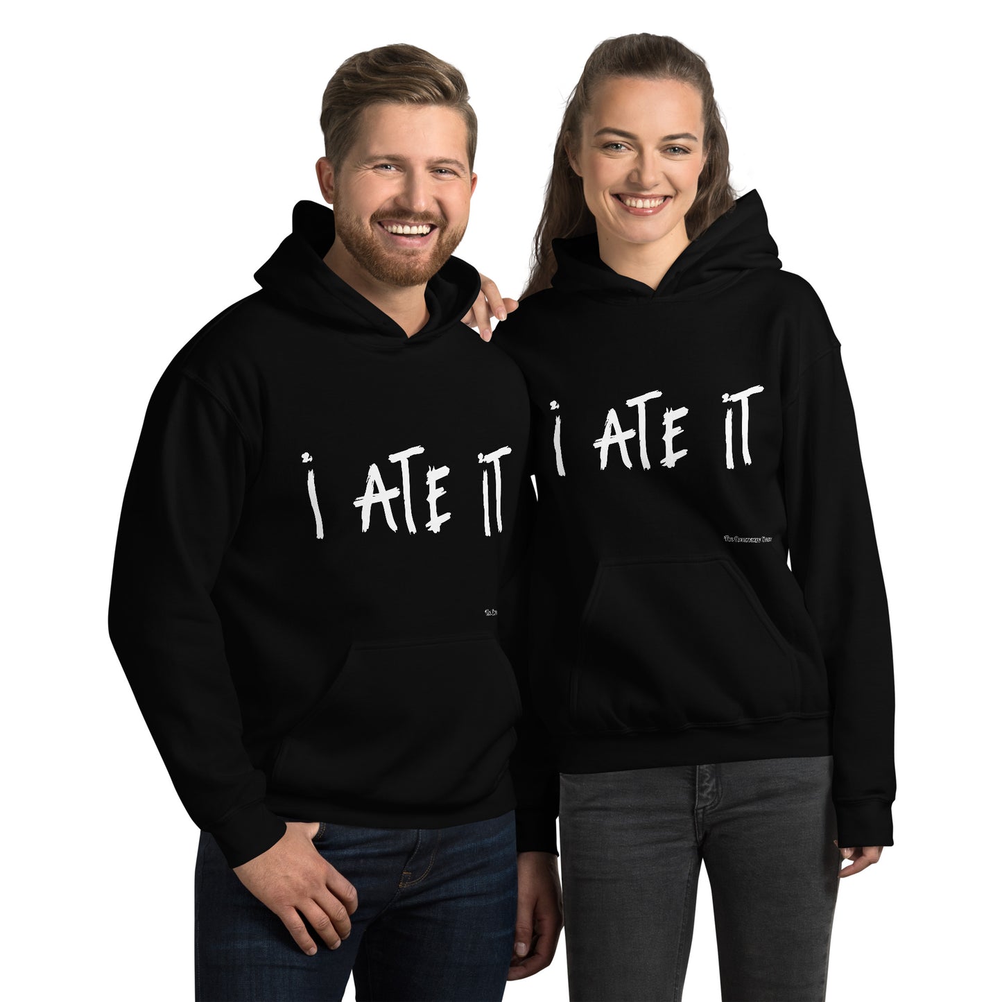 I ate it Hoodie