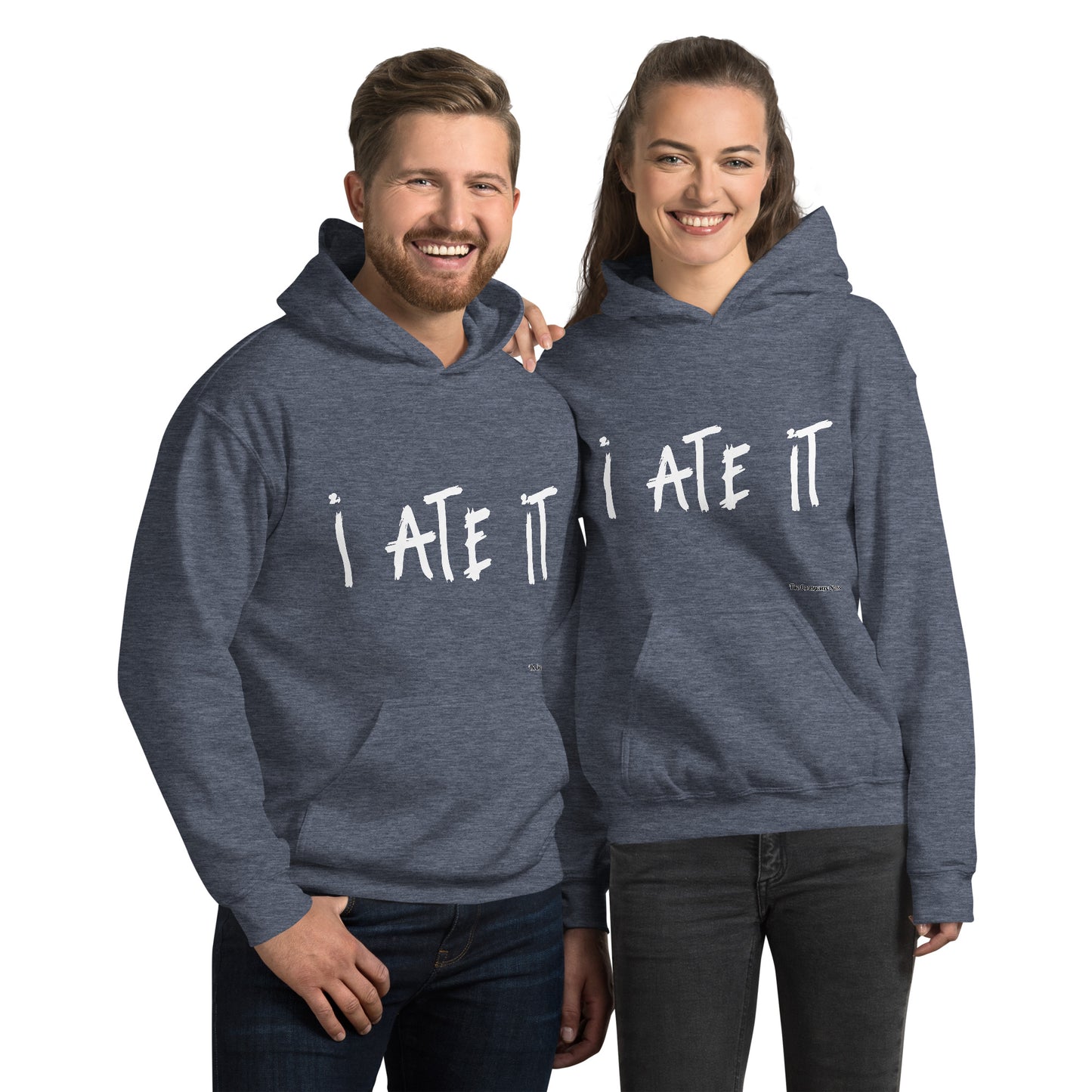 I ate it Hoodie