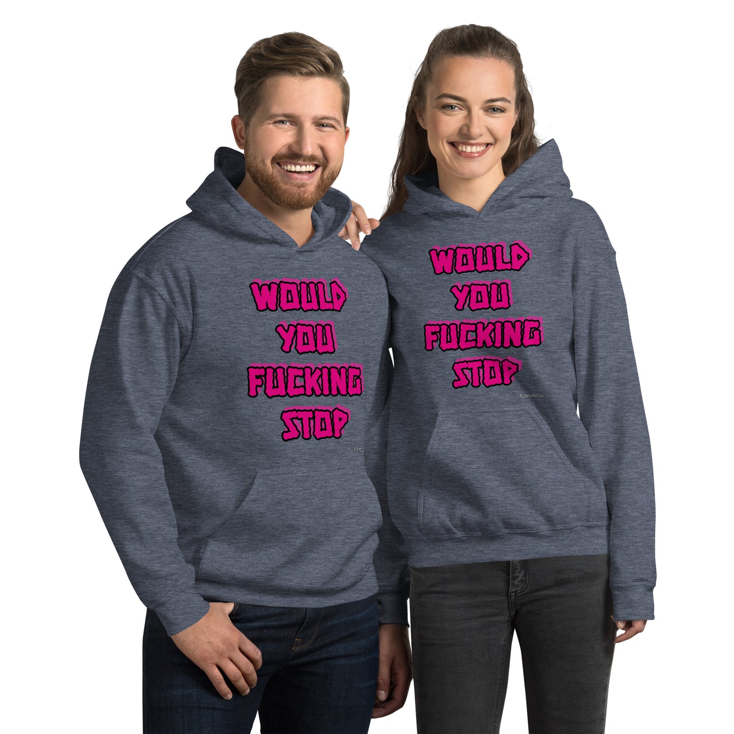 Would you fucking stop Unisex Hoodie PINK