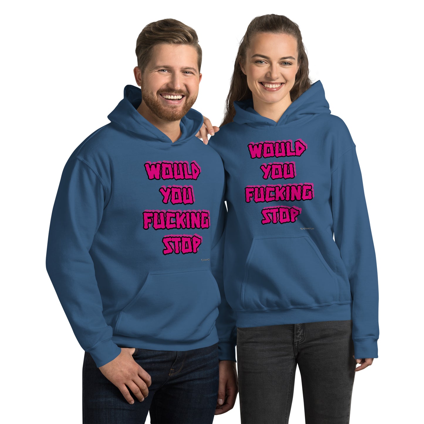 Would you fucking stop Unisex Hoodie PINK