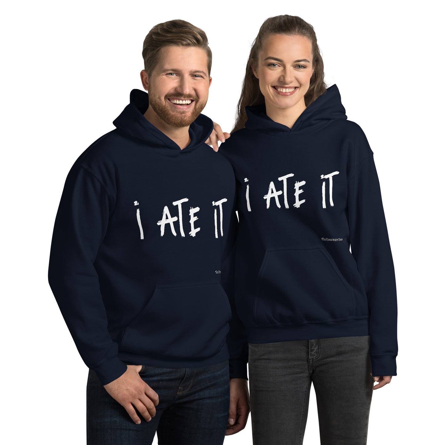 I ate it Hoodie