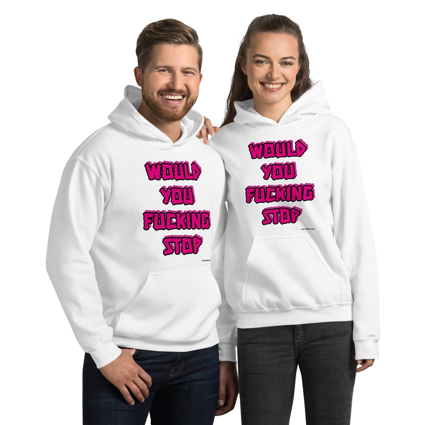 Would you fucking stop Unisex Hoodie PINK