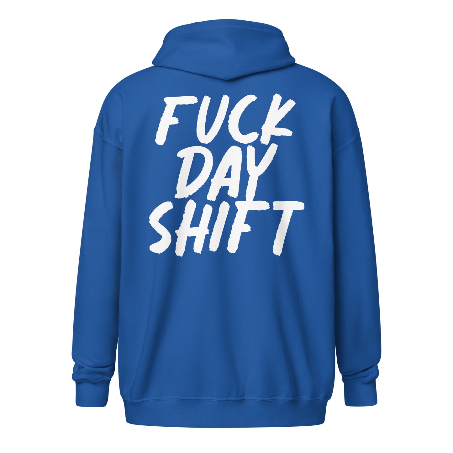 Fuck Day Shift Jacket